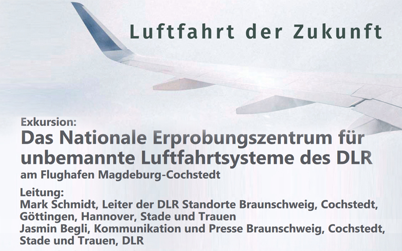 Exkursion: Das Nationale Erprobungszentrum für unbemannte Luftfahrtsysteme des DLR am Flughafen Magdeburg-Cochstedt