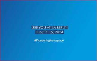 Pioneering Aerospace – grünes Licht für ILA Berlin 2024